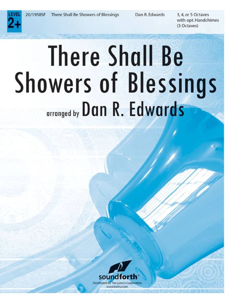 There Shall Be Showers Of Blessings